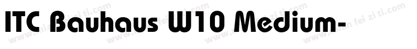 ITC Bauhaus W10 Medium字体转换